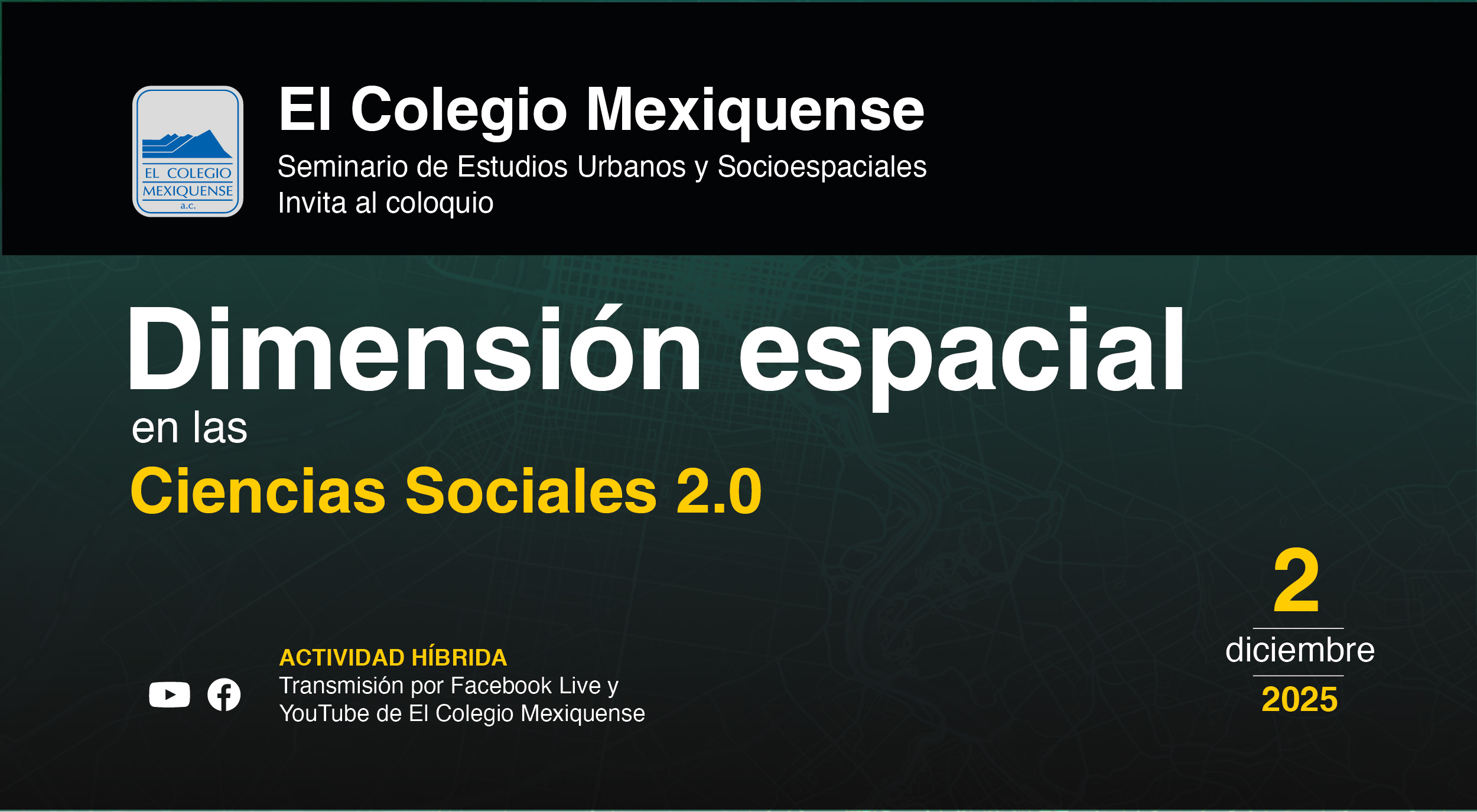 Coloquio Dimensión espacial en las Ciencias Sociales 2.0